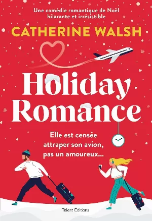 Catherine Walsh - Holiday Romance